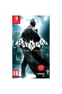 Batman: Arkham Trilogy [Switch]