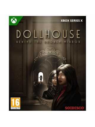Dollhouse: Behind the Broken Mirror [Xbox Series]